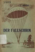 Minow L. Der Fallschirm. – Engels: Deutscher Staasverlag, 1935.