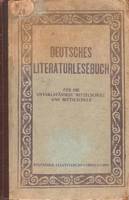 Deutsches Literaturlesebuch für die unvollständige Mittelschule und Mittelschule. Deutscher Staasverlag, Engels, 1938.