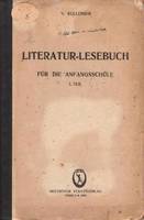 Bellendir N. Literatur-Lesebuch für die Anfangsschule. Deutscher Staasverlag, Engels, 1934.