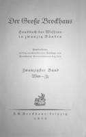 Der Große Brockhaus. Handbuch des Wissens in zwanzig Bänden. Zwanzigster Band. Wan - Zz. F. A. Brockhaus / Leipzig, 1935.