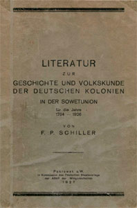 Schiller F. Literatur zur Geschichte und Volkskunde der deutschen Kolonien in der Sowjetunion für die Jahre 1764–1926.