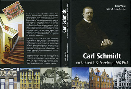 Voigt E., Heidebrecht H. Carl Schmidt ein Architekt in St. Petersburg 1866-1945.